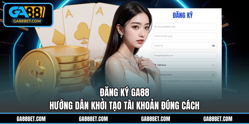 Đăng ký GA88